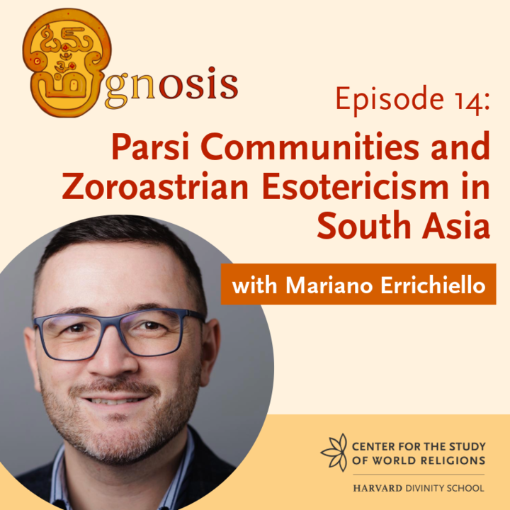 Image of Episode 14: Parsi Communities and Zoroastrian Esotericism in South Asia