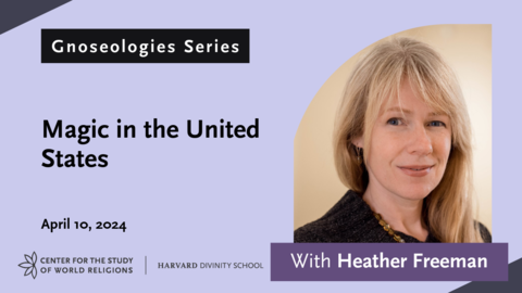 Title card for Gnoseologies Episode: Magic in the United States with Heather Freeman